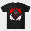 This is the end of your sabbath. T Shirt