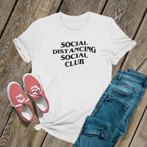 Social Distancing Social Club T Shirt