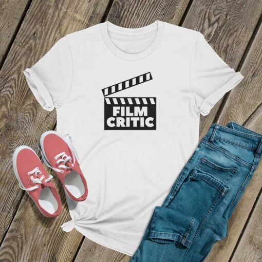 Film Critic T Shirt