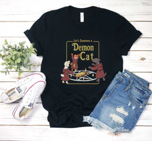 Lets Summon a Demon Cat T Shirt