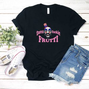 Tutti Fuckin Frutti Shirt